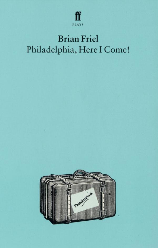 Cover: 9780571085866 | Philadelphia, Here I Come | Brian Friel | Taschenbuch | Englisch