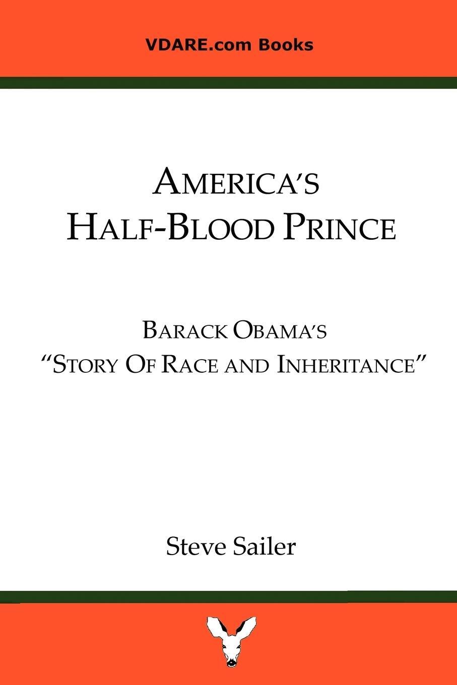 Cover: 9780578000374 | America's Half-Blood Prince | Steve Sailer | Taschenbuch | Paperback