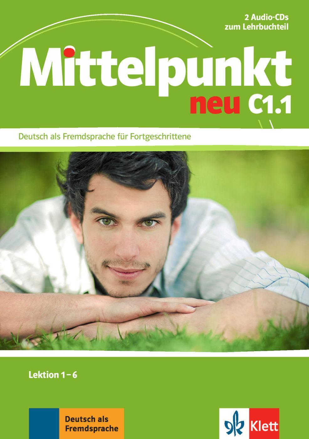 Cover: 9783126766661 | Mittelpunkt. 2 Audio-CDs zu C1.1 | Albert Daniels (u. a.) | Audio-CD