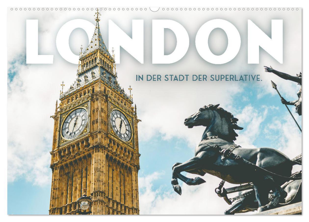 Cover: 9783675784383 | London - In der Stadt der Superlative. (Wandkalender 2024 DIN A2...