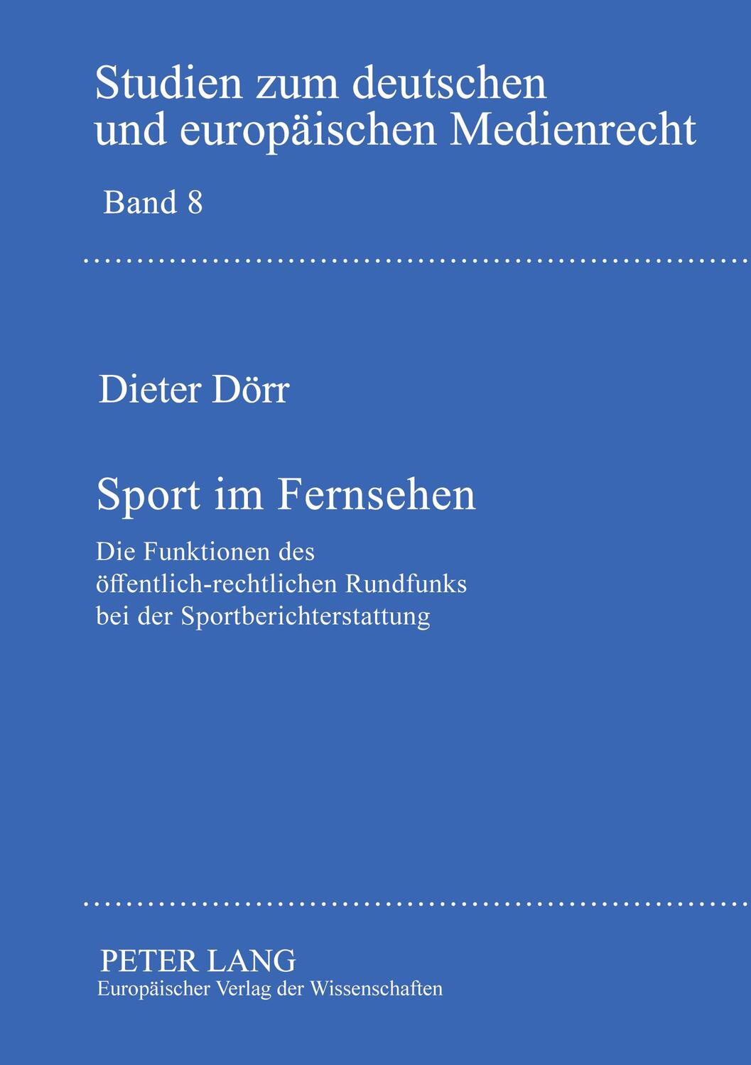 Cover: 9783631373873 | Sport im Fernsehen | Dieter Dörr | Taschenbuch | Paperback | Deutsch