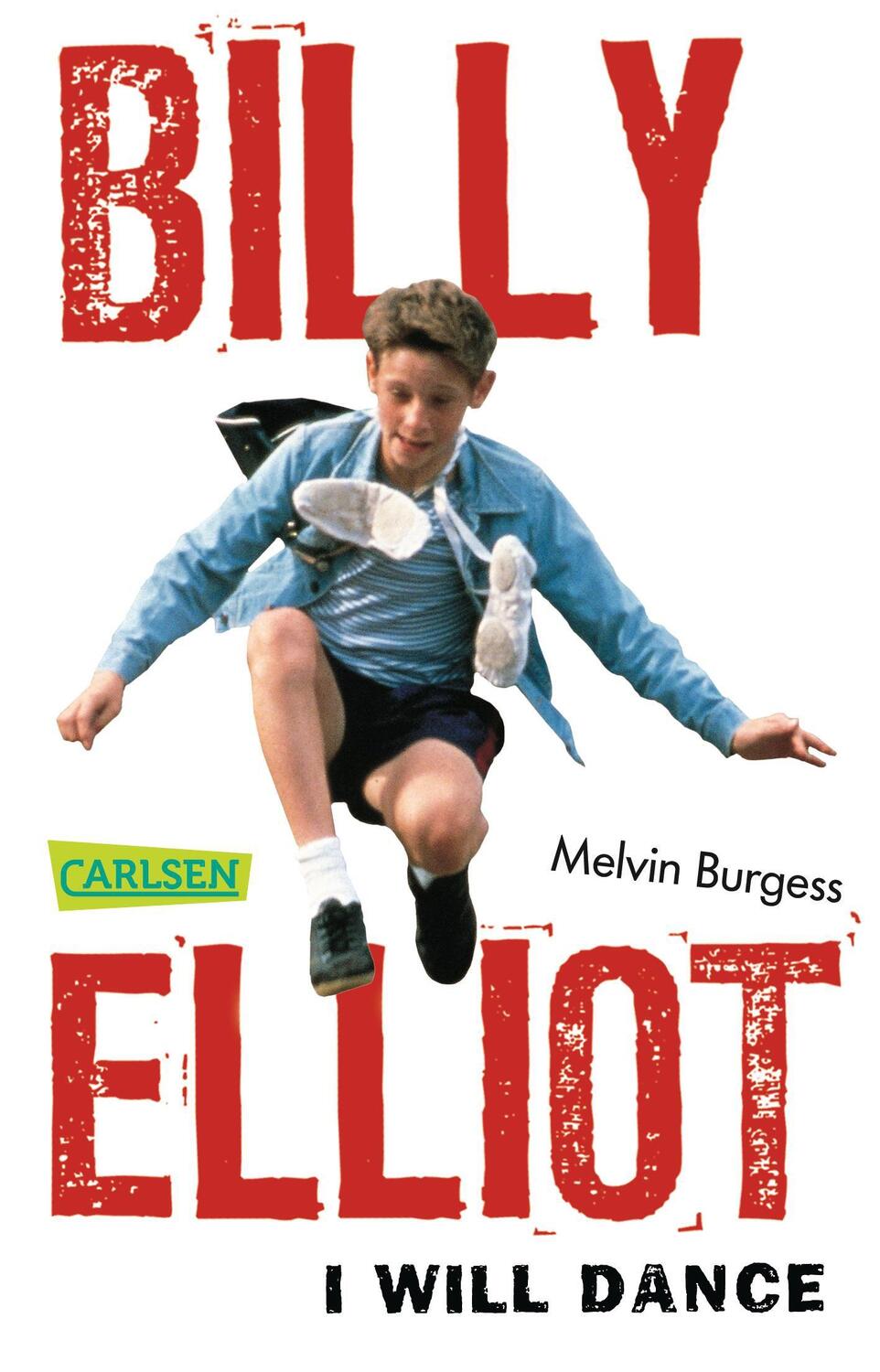 Cover: 9783551312242 | Billy Elliot | Melvin Burgess | Taschenbuch | Carlsen Taschenbuch
