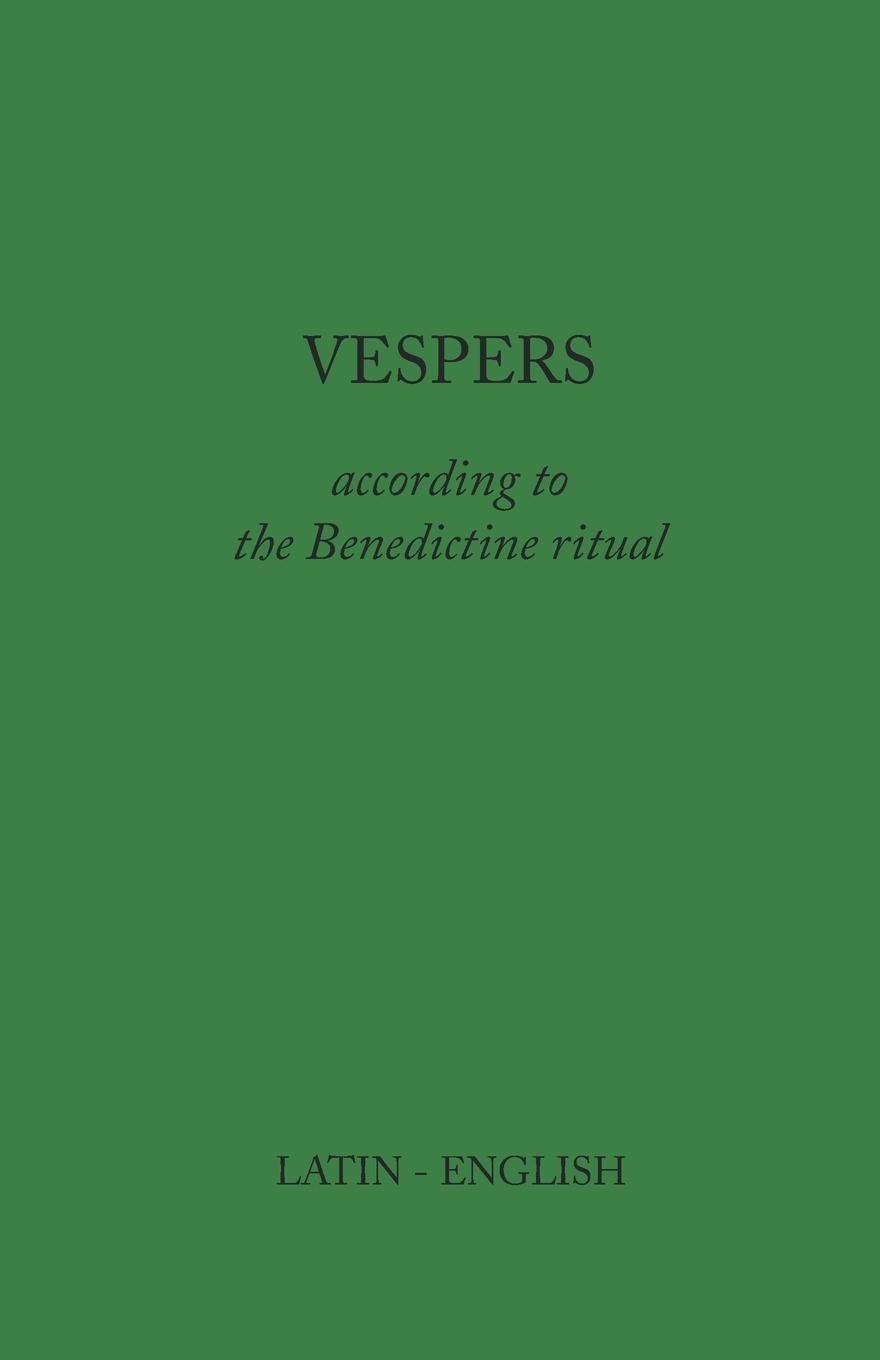 Cover: 9781329897557 | Vespers | According to the Benedictine Ritual | Monks of Clear Creek