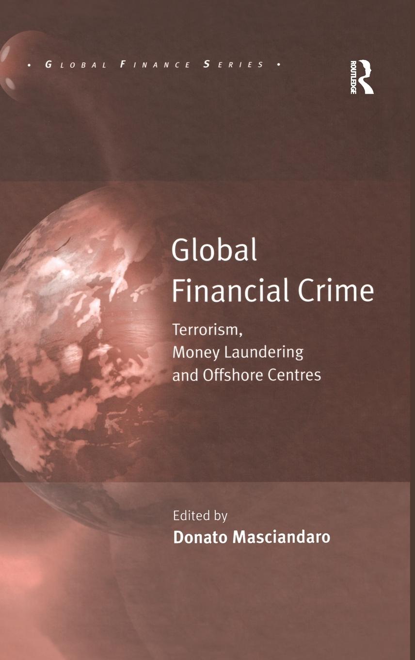 Cover: 9780754637073 | Global Financial Crime | Donato Masciandaro | Buch | Englisch | 2004