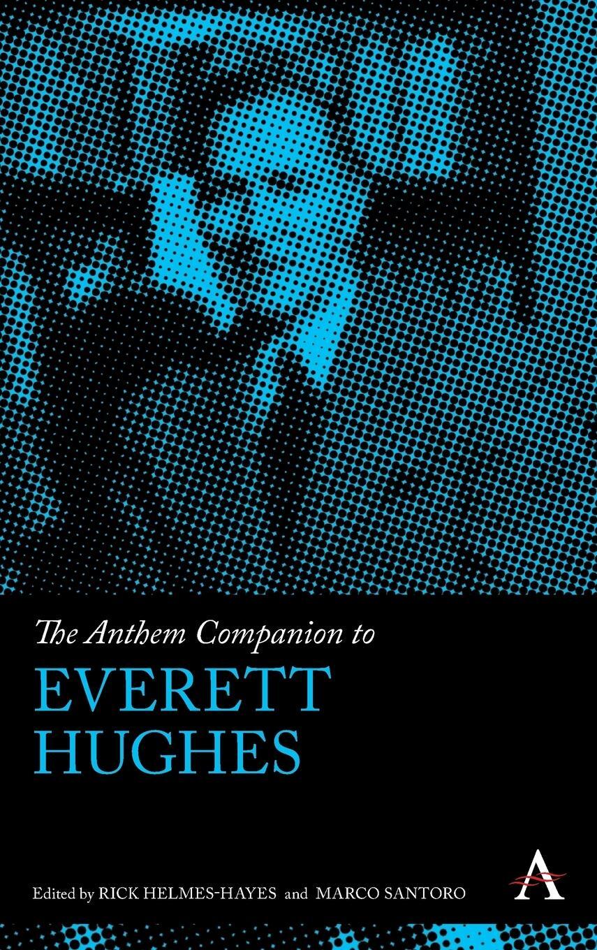Cover: 9780857281784 | The Anthem Companion to Everett Hughes | Marco Santoro | Buch | 2016