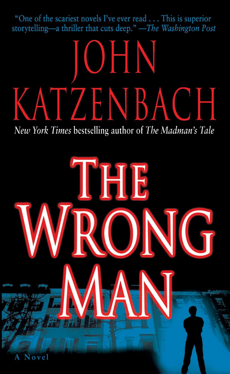 Cover: 9780345464842 | The Wrong Man | John Katzenbach | Taschenbuch | 500 S. | Englisch