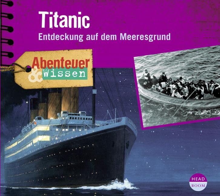 Cover: 9783934887909 | Titanic | Entdeckung auf dem Meeresgrund | Maja Nielsen | Audio-CD