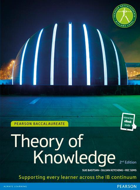 Cover: 9781447944157 | Pearson Baccalaureate Theory of Knowledge second edition print and...