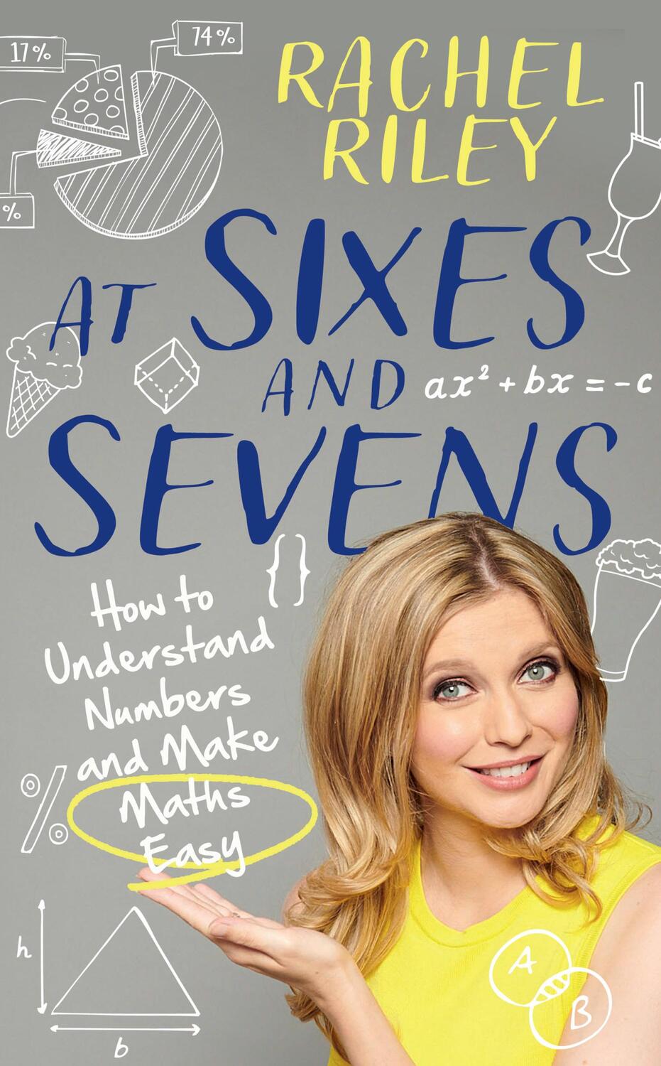 Cover: 9780008491079 | At Sixes and Sevens | How to Understand Numbers and Make Maths Easy