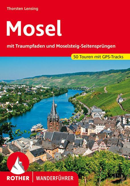 Cover: 9783763345076 | Mosel | Thorsten Lensing | Taschenbuch | Rother Wanderführer | 232 S.