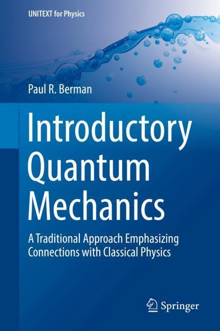 Cover: 9783319685960 | Introductory Quantum Mechanics | Paul R. Berman | Buch | Englisch