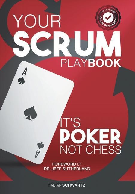 Cover: 9789585268906 | Your Scrum Playbook | It´s Poker, Not Chess | Fabian Schwartz | Buch