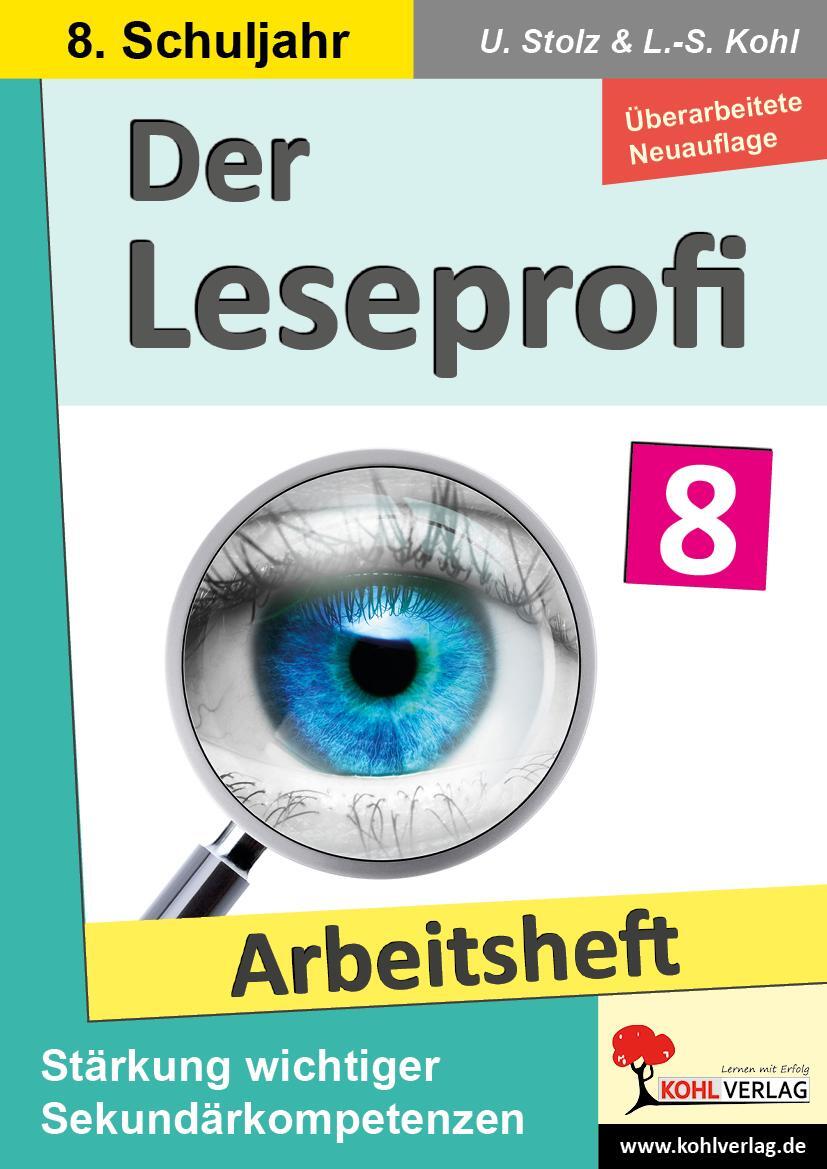 Cover: 9783988411174 | Der Leseprofi - Arbeitsheft / Klasse 8 | Ulrike Stolz (u. a.) | Buch