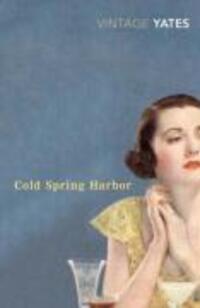 Cover: 9780099518532 | Cold Spring Harbor | Richard Yates | Taschenbuch | Englisch | 2008