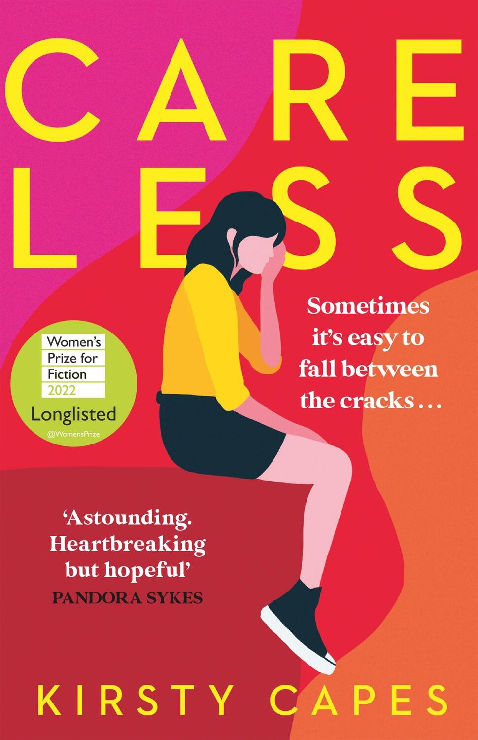 Cover: 9781398700109 | Careless | Longlisted for the Women's Prize for Fiction 2022 | Capes