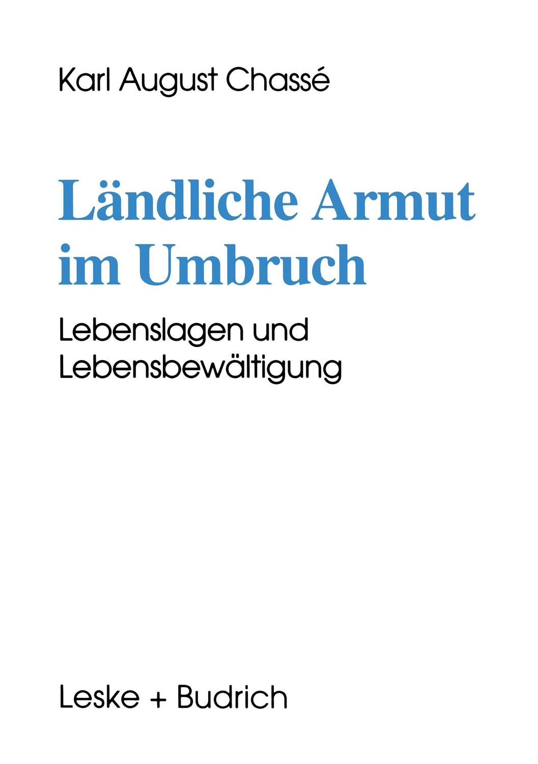Cover: 9783810015853 | Ländliche Armut im Umbruch | Lebenslagen und Lebensbewältigung | Buch