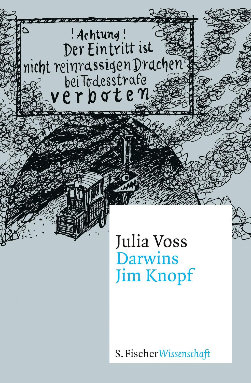 Cover: 9783596370641 | Darwins Jim Knopf | Julia Voss | Taschenbuch | Paperback | 186 S.