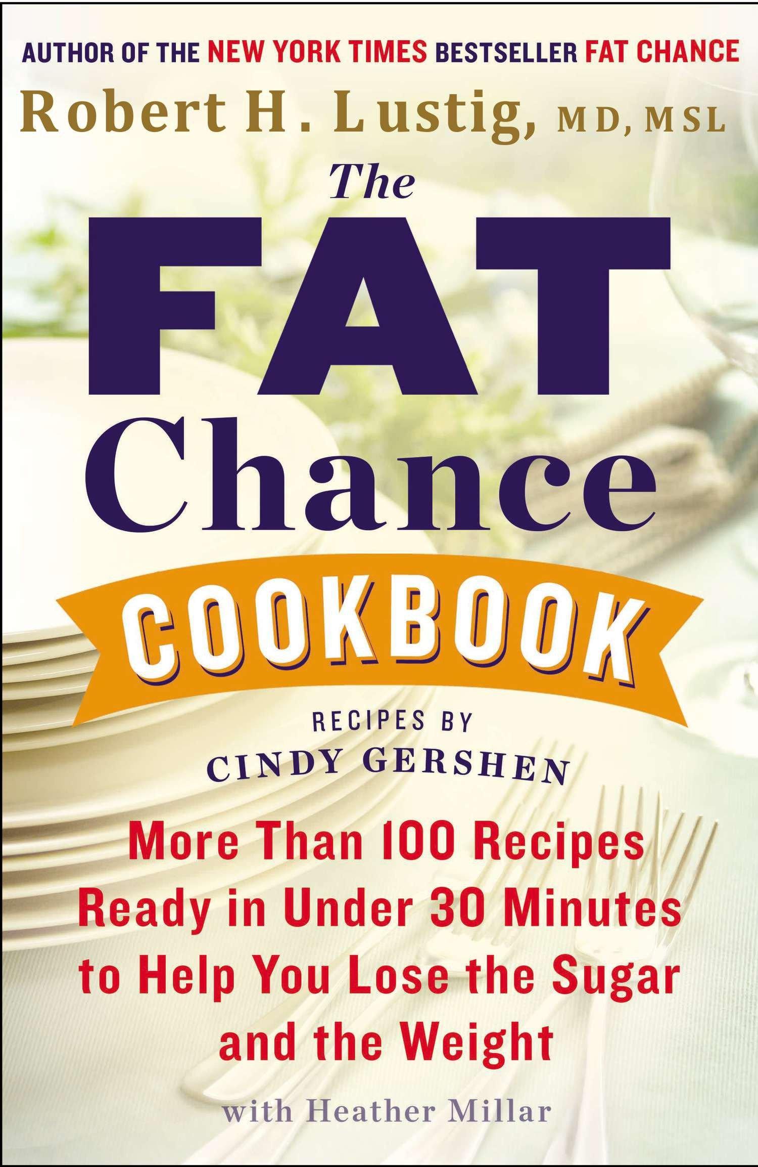 Cover: 9780142181645 | The Fat Chance Cookbook | Robert H Lustig | Taschenbuch | Englisch