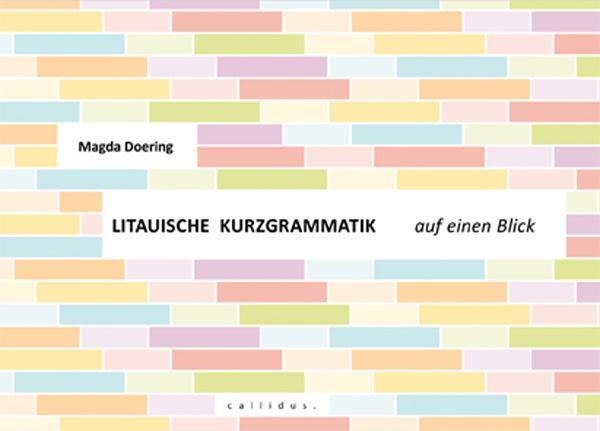 Cover: 9783949534164 | Litauische Kurzgrammatik auf einen Blick | Magda Doering | Mappe