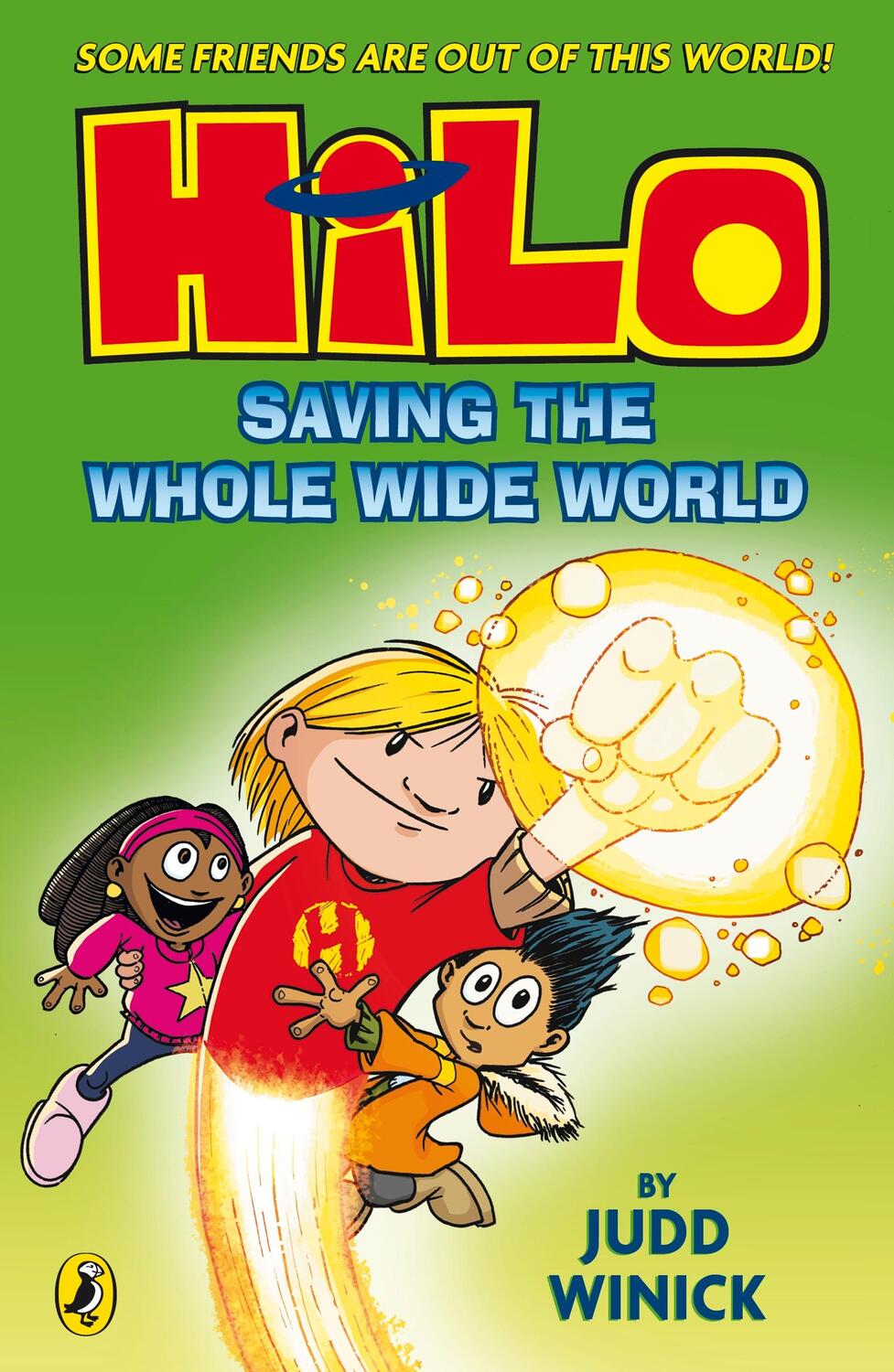 Cover: 9780141376905 | Hilo: Saving the Whole Wide World (Hilo Book 2) | Judd Winick | Buch