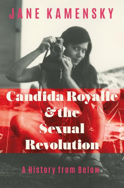 Cover: 9781324002086 | Candida Royalle and the Sexual Revolution | A History from Below