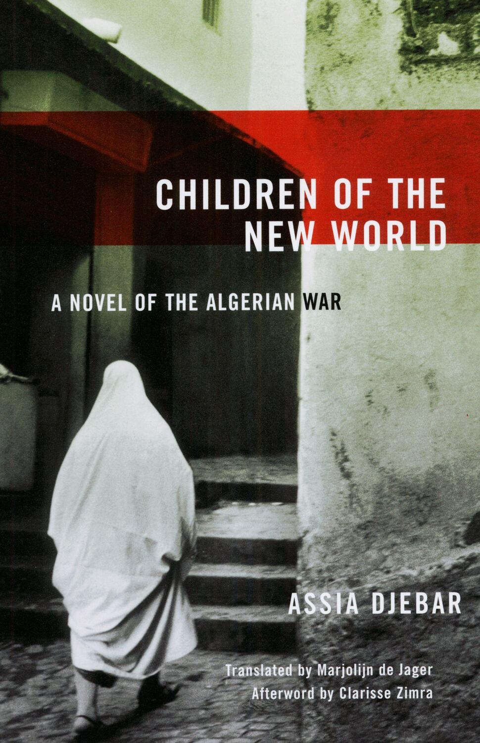 Cover: 9781558615106 | Children Of The New World | A Novel of the Algerian War | Assia Djebar
