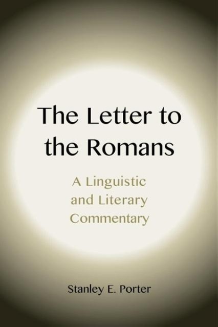 Cover: 9781905048472 | The Letter to the Romans | A Linguistic and Literary Commentary | Buch