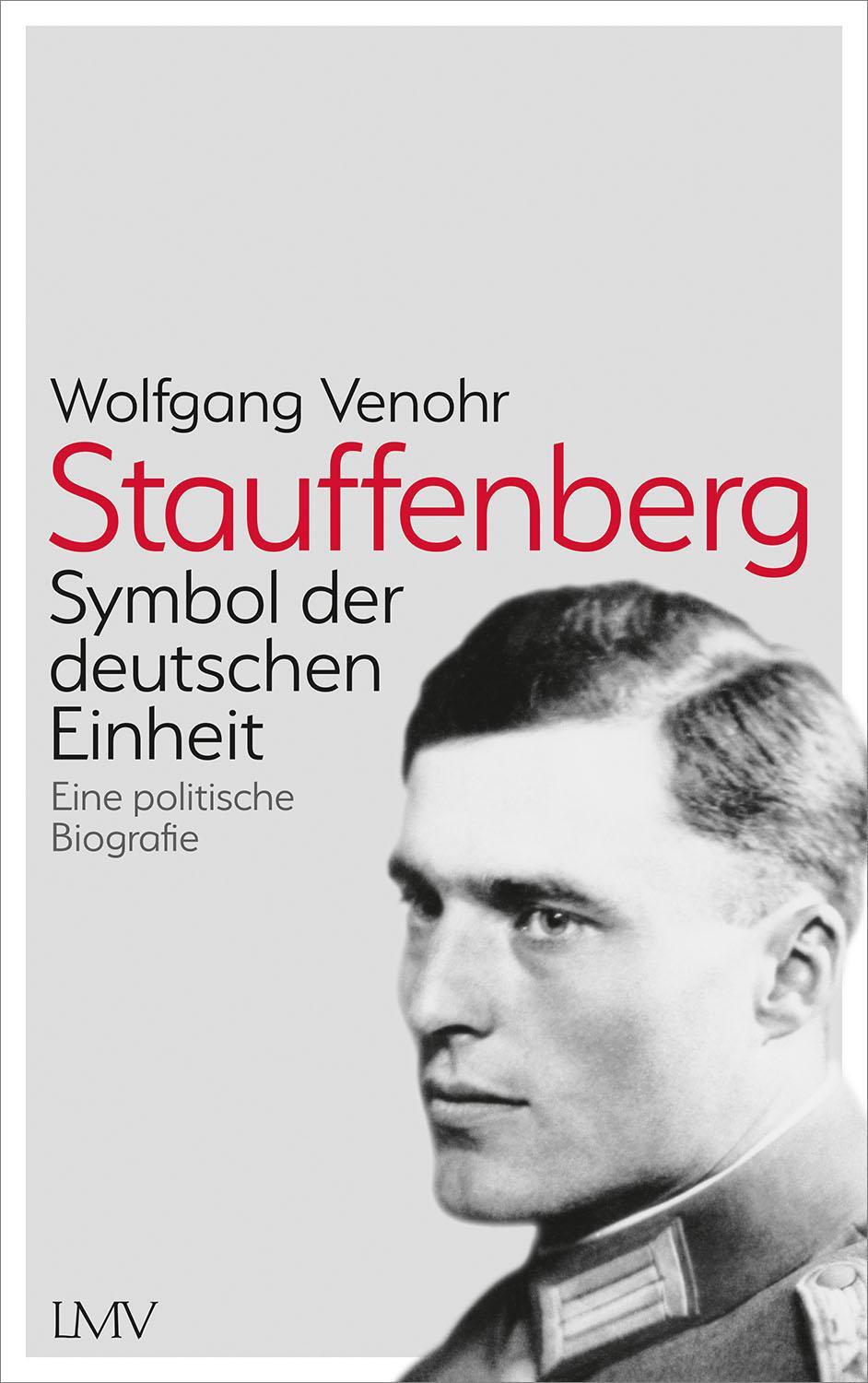 Cover: 9783784437033 | Stauffenberg | Symbol des Widerstands | Wolfgang Venohr | Taschenbuch