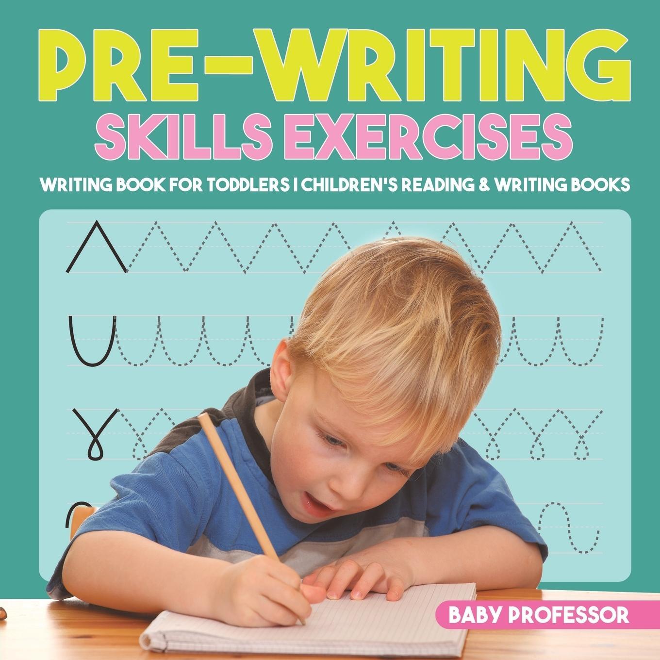 Cover: 9781541928619 | Pre-Writing Skills Exercises - Writing Book for Toddlers Children's...