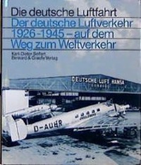 Cover: 9783763761180 | Der deutsche Luftverkehr 1926 - 1945 | Auf dem Weg zum Weltverkehr