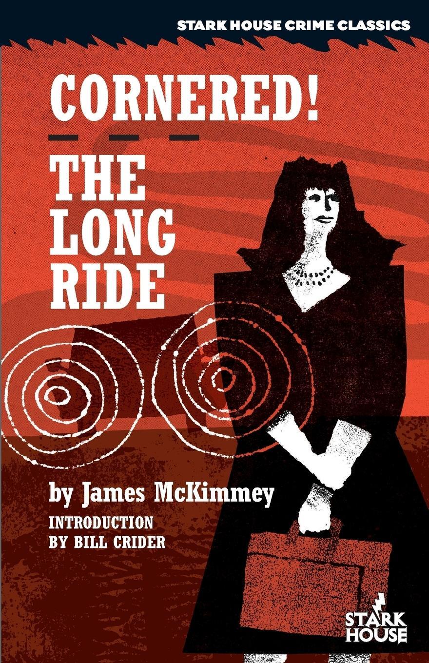 Cover: 9781944520120 | Cornered! / The Long Ride | James Mckimmey | Taschenbuch | Paperback