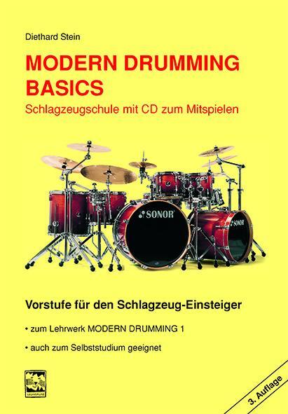 Cover: 9783897750579 | Modern Drumming Basics | Diethard Stein | Taschenbuch | Deutsch | 2013