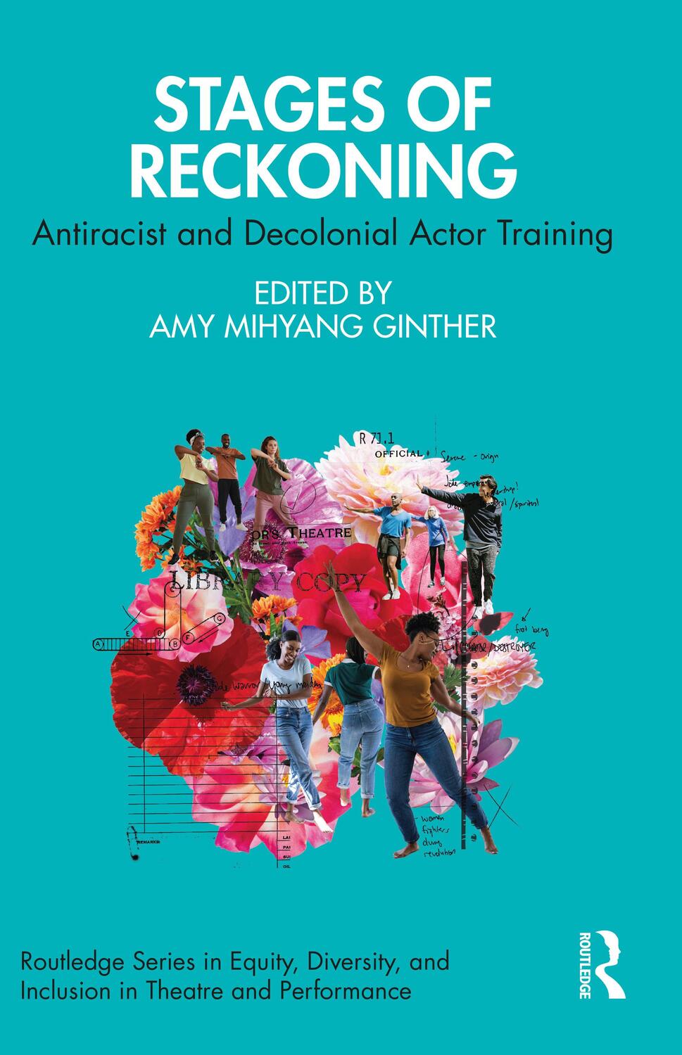 Cover: 9781032225432 | Stages of Reckoning | Antiracist and Decolonial Actor Training | Buch