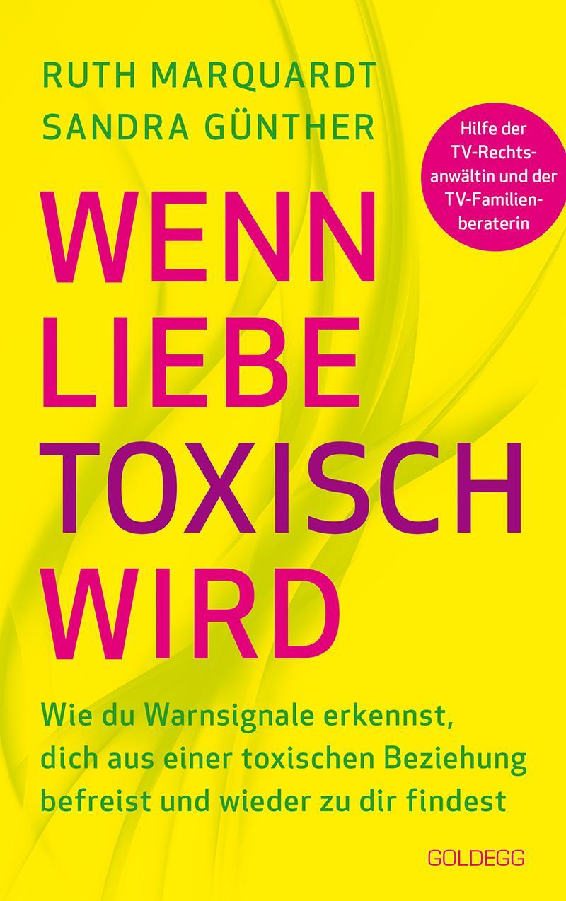 Cover: 9783990603253 | Wenn Liebe toxisch wird | Sandra Günther (u. a.) | Taschenbuch | 2023