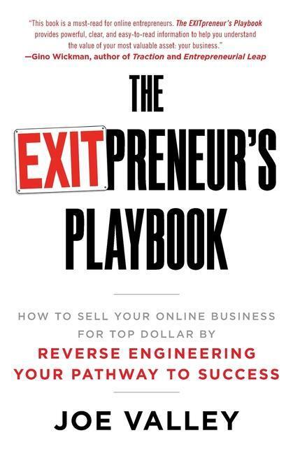 Cover: 9781544514307 | The EXITPreneur's Playbook: How to Sell Your Online Business for...