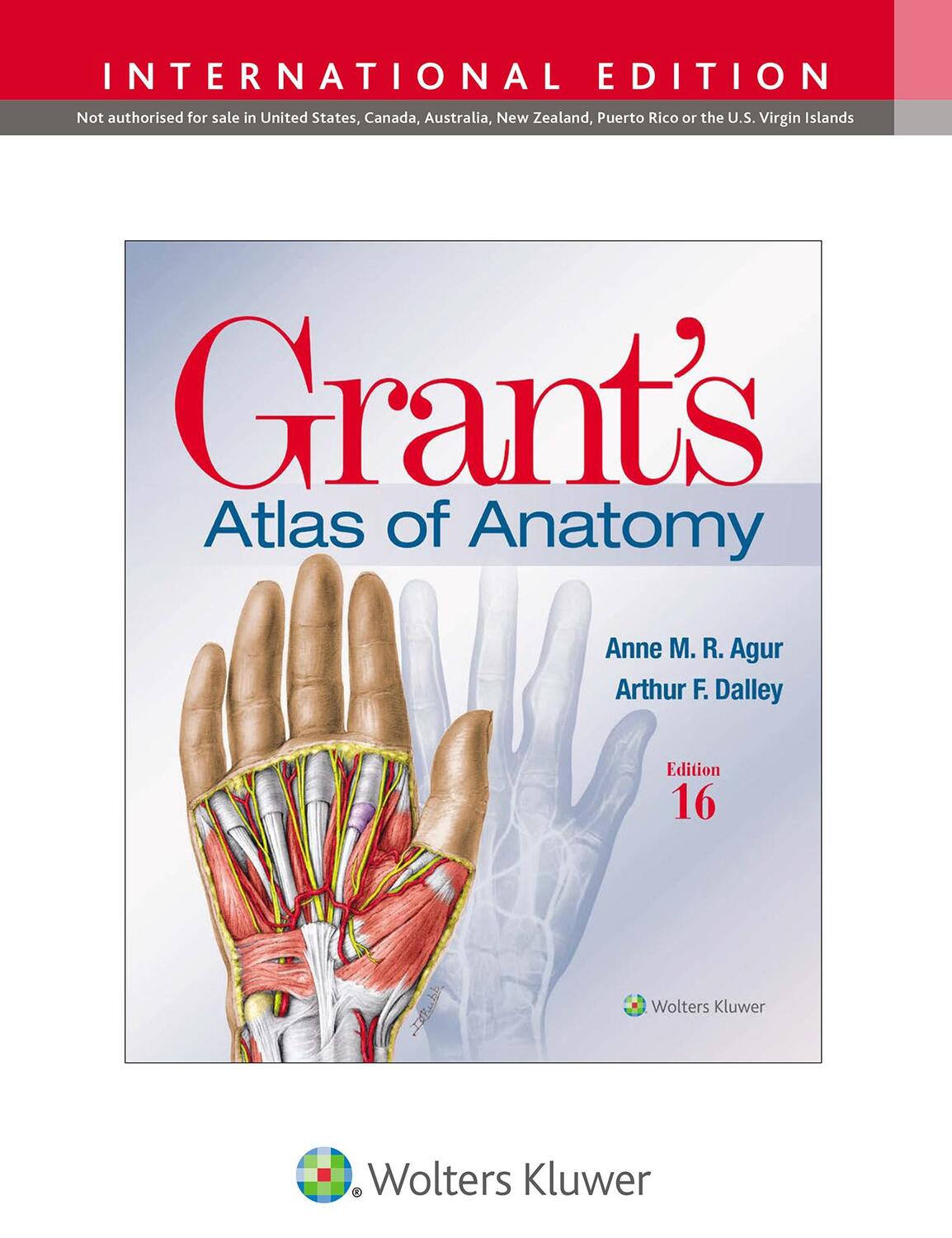 Cover: 9781975193447 | Grant's Atlas of Anatomy | Anne M. R. Agur (u. a.) | Taschenbuch