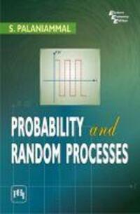 Cover: 9788120342453 | Palaniammal, S: Probability And Random Processes | S. Palaniammal