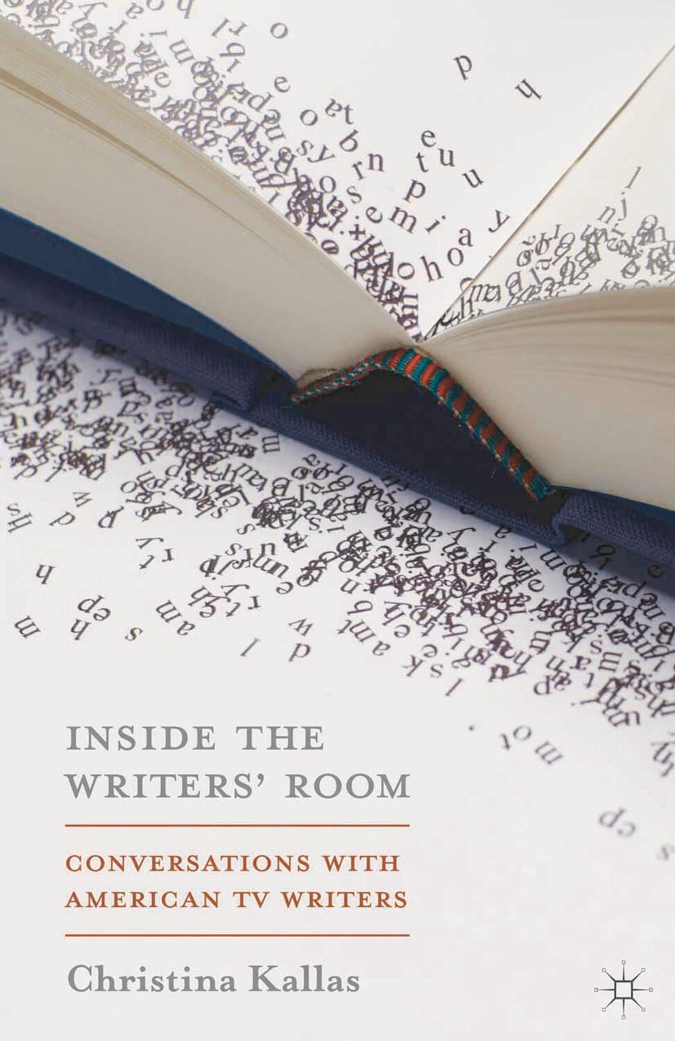 Cover: 9781137338105 | Inside The Writers' Room | Conversations with American TV Writers