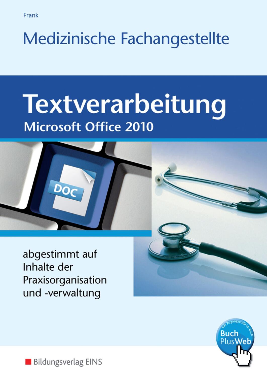 Cover: 9783427920243 | Textverarbeitung für die Medizinische Fachangestellte | Gisela Frank