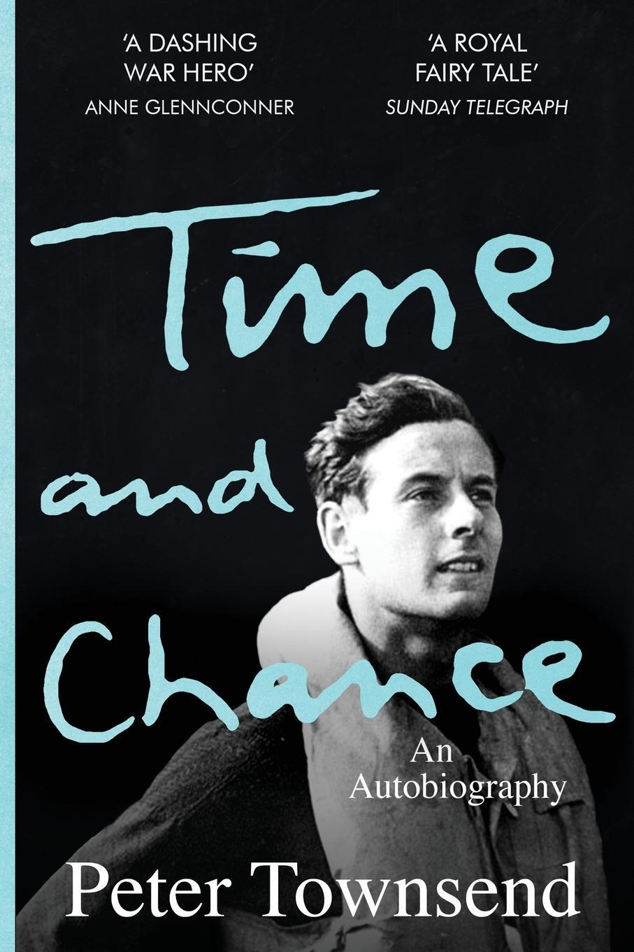Cover: 9781913727130 | Time and Chance | Peter Townsend | Taschenbuch | Paperback | Englisch