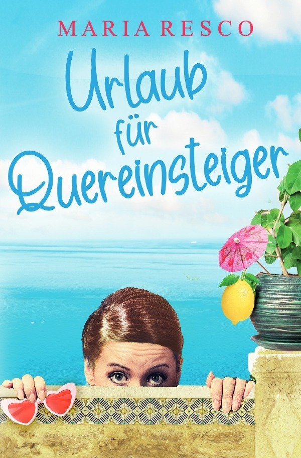 Cover: 9783758401244 | Urlaub für Quereinsteiger | Maria Resco | Taschenbuch | 292 S. | 2023