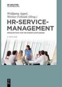 Cover: 9783110578515 | HR-Servicemanagement | Produktion von HR-Dienstleistungen | Buch