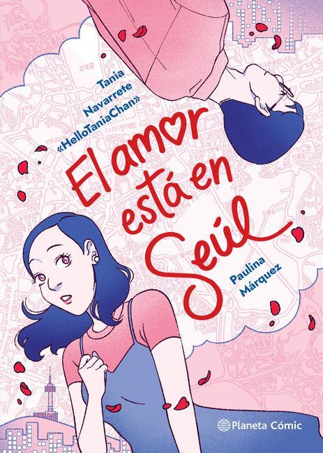 Cover: 9786073901932 | El Amor Está En Seúl | Tania Navarrete (u. a.) | Taschenbuch | 2023