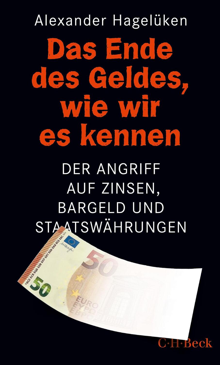 Cover: 9783406757235 | Das Ende des Geldes, wie wir es kennen | Alexander Hagelüken | Buch