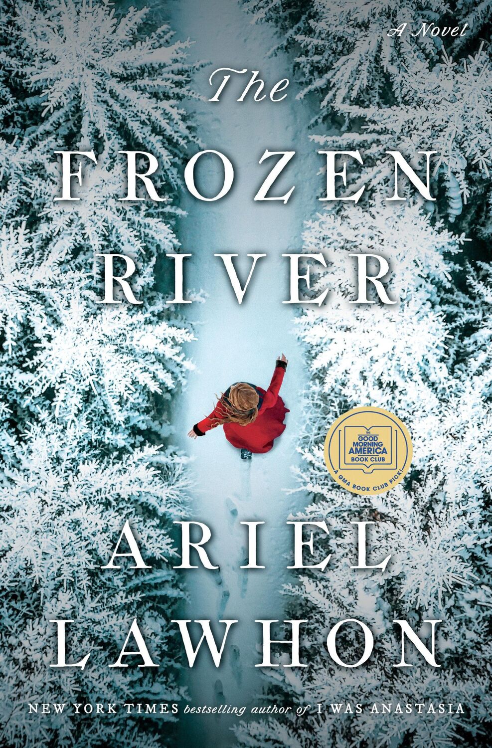 Cover: 9780385546874 | The Frozen River | A GMA Book Club Pick | Ariel Lawhon | Buch | 2023