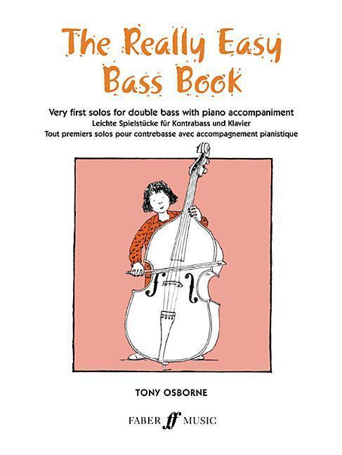 Cover: 9780571511709 | The Really Easy Bass Book: Very First Solos for Double Bass with...