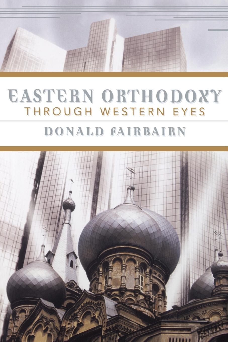 Cover: 9780664224974 | Eastern Orthodoxy Through Western Eyes | Donald Fairbairn | Buch