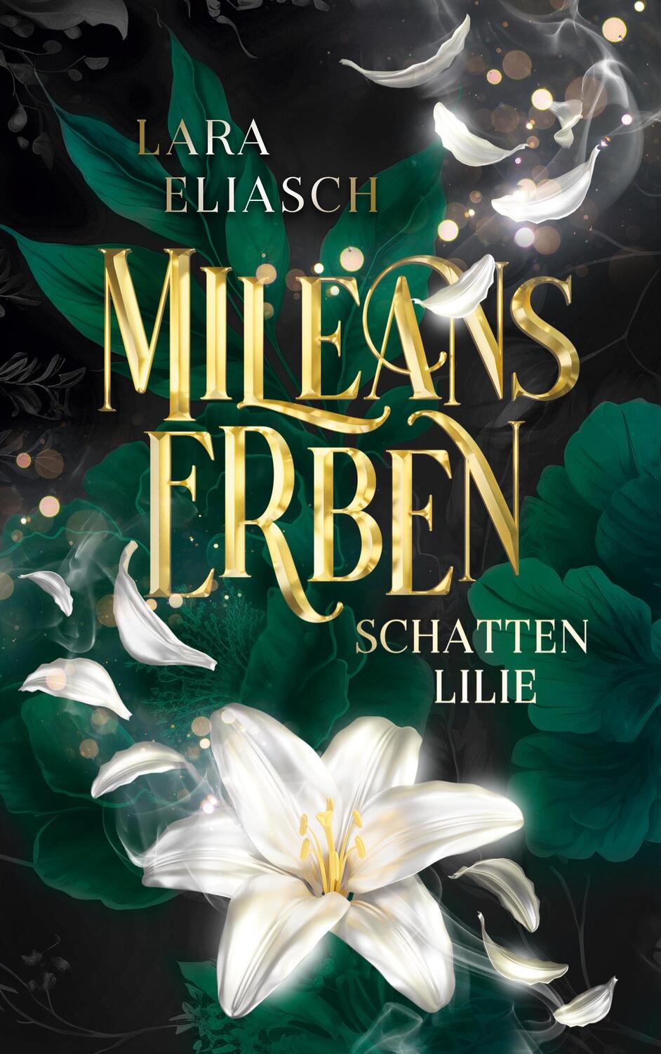 Cover: 9783751960212 | Mileans Erben | Schattenlilie | Lara Eliasch | Taschenbuch | Paperback