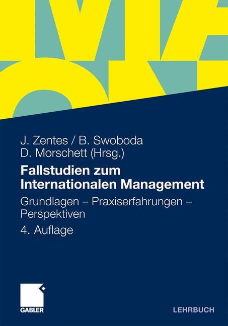 Cover: 9783834929679 | Fallstudien zum Internationalen Management | Joachim Zentes (u. a.)