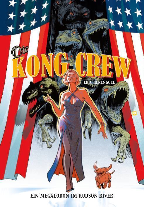 Cover: 9783741627897 | Die Kong Crew | Bd. 2: Ein Megalodon im Hudson River | Eric Herenguel